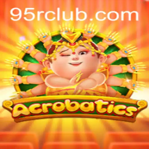 Discover the Thrilling World of Acrobatics: A New Era of Gameplay with 95R
