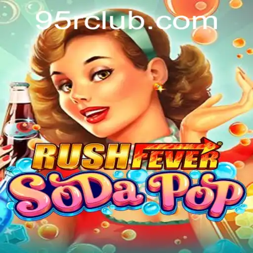 RushFeverSodaPop: An Exciting Dive into a Soda-Powered Adventure